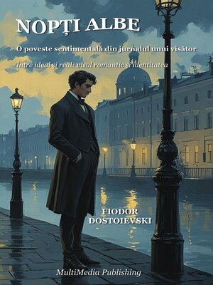 cover image of Nopți albe--O poveste sentimentală din jurnalul unui visător (Adnotat